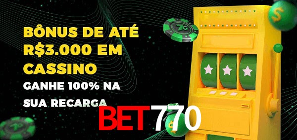 bet770 melhor bônus de depósito